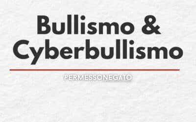 Bullismo e Cyberbullismo