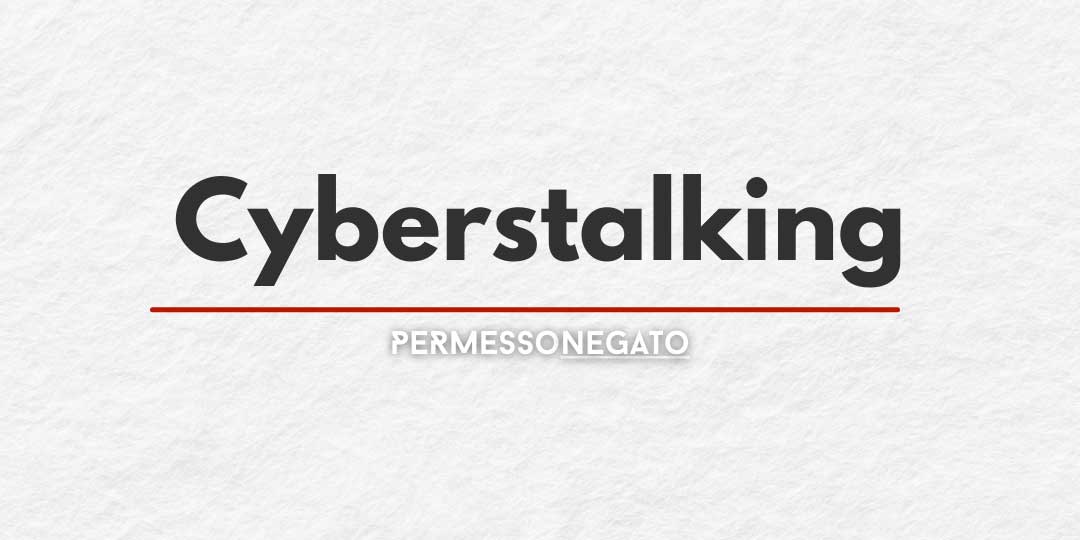 Cyberstalking