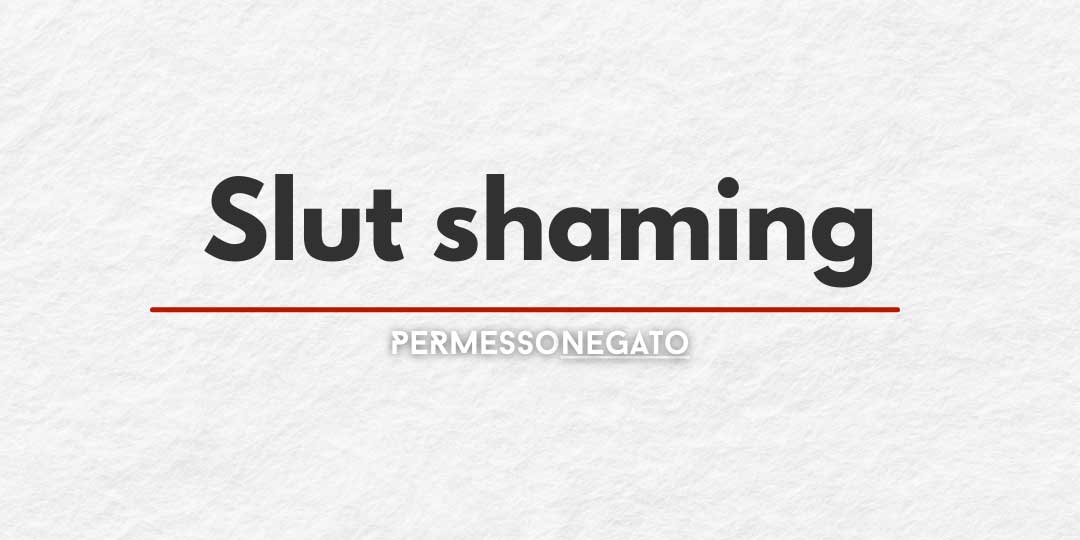 Slut shaming
