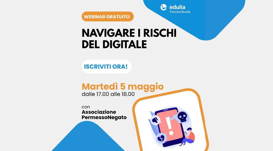 Navigare i rischi del digitale con Edulia: strumenti e consapevolezza per la scuola